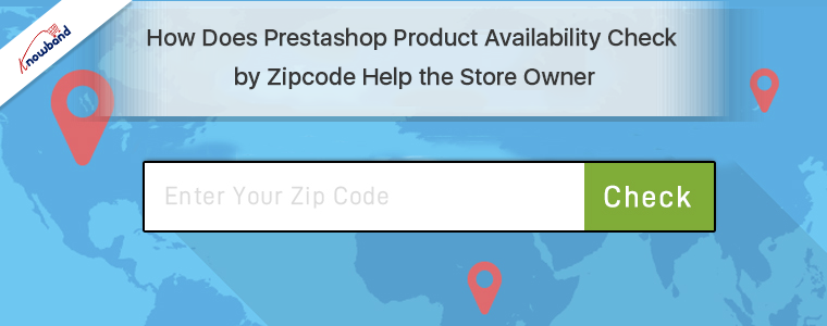 Prestashop Product Availability Check by Zipcode by Knowband
