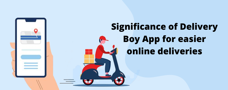 Delivery Boy Mobile App