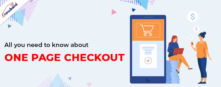 Importance of One Page Checkout for Online Websites