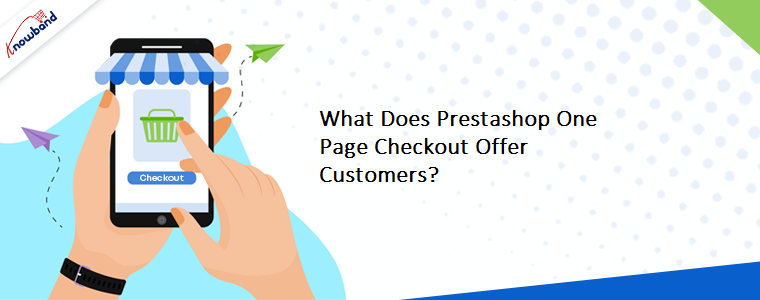 What Does Prestashop One Page Checkout Offer Customers