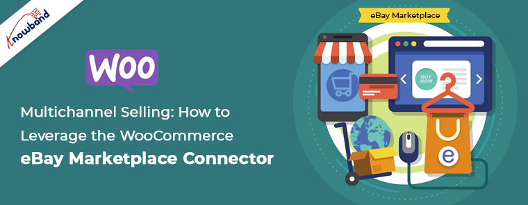 WooCommerce eBay Marketplace Connector - Knowband