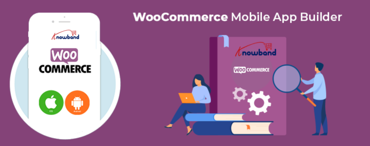 WooCommerce Mobile App by Knowband