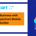 Boost Your Business with Knowband's OpenCart Mobile App Builder