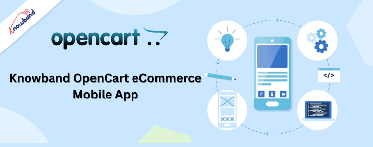 Knowband OpenCart eCommerce Mobile App