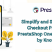 Simplify and Speed Up Your Checkout Process with PrestaShop One Page Checkout by Knowband