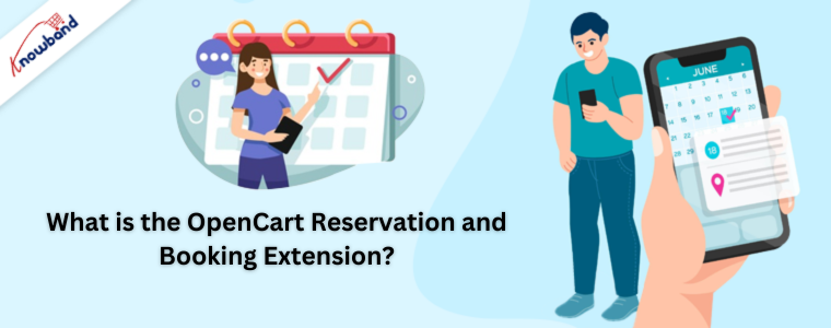 What is the OpenCart Reservation and Booking Extension?