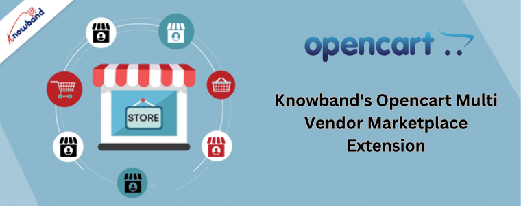 Knowband's Opencart Multi Vendor Marketplace Extension