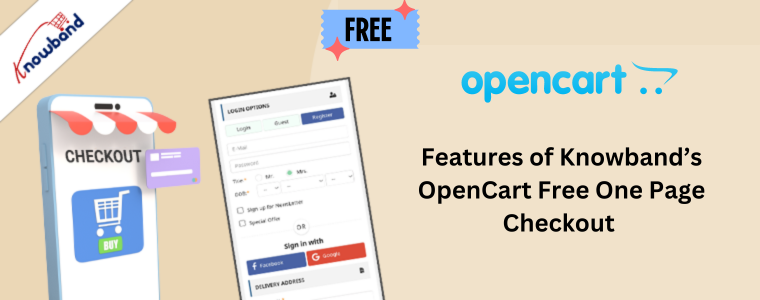 Features of Knowband’s OpenCart Free One Page Checkout