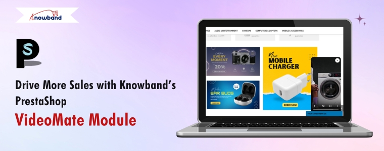 Ecommerce success visual highlighting Knowband’s VideoMate Module for PrestaShop
