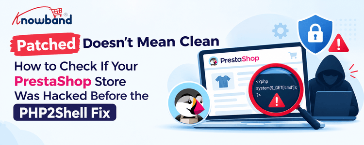 PrestaShop security check for hacked stores after the PHP2Shell fix